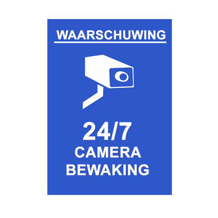 (afbeelding voor) Waarschuwing 24/7 camerabewaking