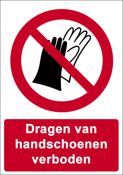 (afbeelding voor) Dragen van handschoenen verboden met tekst