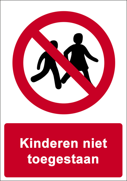 (afbeelding voor) Kinderen niet toegestaan met tekst