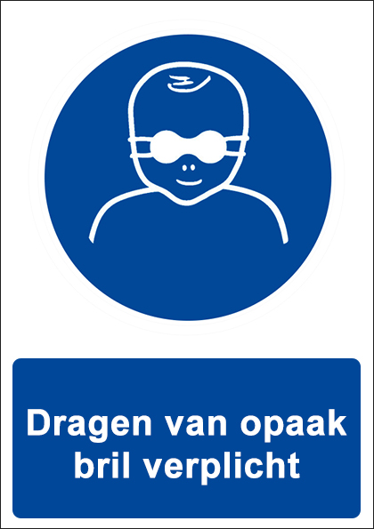 (afbeelding voor) Dragen van opaak bril verplicht met tekst