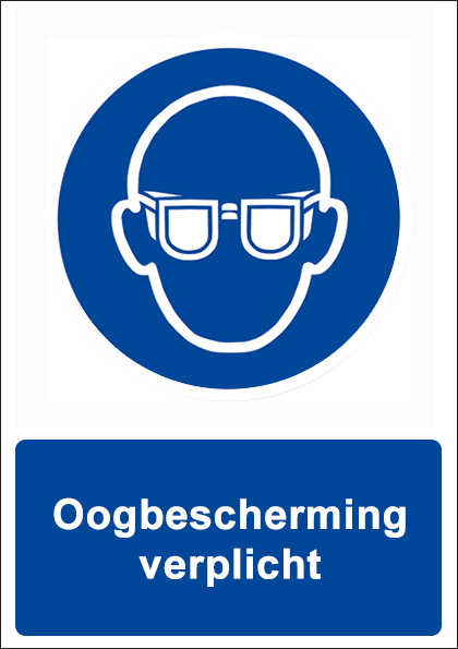 (afbeelding voor) Oogbescherming verplicht met tekst