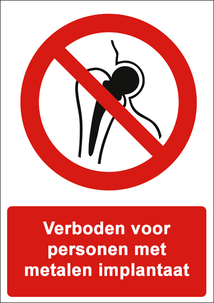 (afbeelding voor) Verboden voor personen met metalen implantaat met tekst