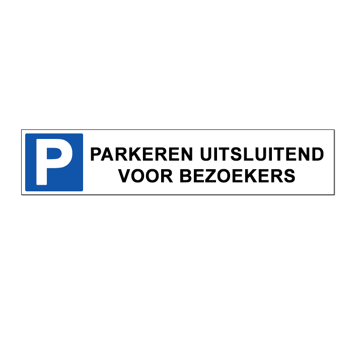 (afbeelding voor) Parkeren uitsluitend voor bezoekers bord