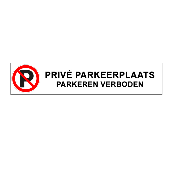 (afbeelding voor) Privé parkeerplaats parkeren verboden bord